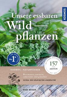 Unsere essbaren Wildpflanzen - Rudi Beiser (ISBN 9783440174661)