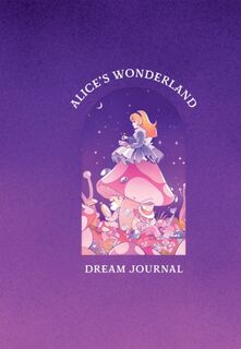 Alice's Wonderland Dream Journal - Union Square & Co (ISBN 9781454956235)