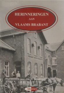 Herinneringen aan Vlaams Brabant - Peter Timmermans