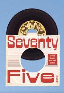 Seventy five - Marc Didden, Michèle Cuvelier (ISBN 9789460583957)