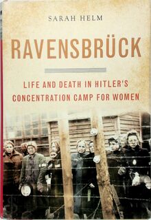 Ravensbrück - Sarah Helm (ISBN 9780385520591)