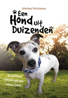 Een hond uit duizenden - Marian Werkman (ISBN 9789463285643)