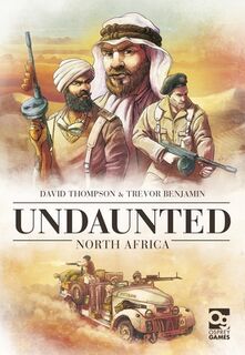 Undaunted: North Africa - David Thompson, Trevor Benjamin, Roland MacDonald (ISBN 9781472837318)