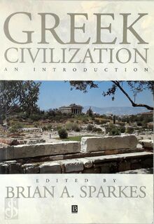Greek civilization - Brian A. Sparkes (ISBN 9780631205593)