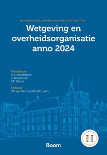 Wetgeving en overheidsorganisatie anno 2024 - C.B. Modderman, J. Westerweel, S.E. Zijlstra (ISBN 9789400115743)