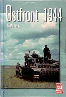 Ostfront 1944 - Rolf Hinze (ISBN 9783613033153)