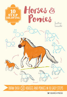 10 Step Drawing: Horses & Ponies - Justine Lecouffe (ISBN 9781800921184)