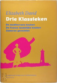 Drie klassieken - Elizabeth David (ISBN 9789077455210)