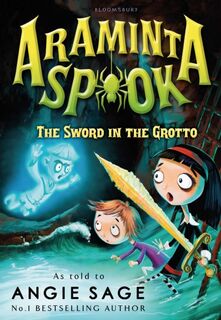 Araminta Spook: The Sword in the Grotto - Angie Sage (ISBN 9781408838662)