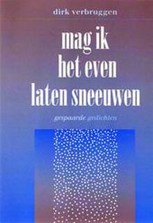 Mag ik het even laten sneeuwen - Dirk Verbruggen (ISBN 9789053491980)