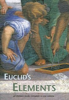 Euclid's Elements - Euclid, Dana Densmore [Ed.] (ISBN 9781888009194)