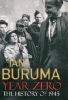 Year Zero - Ian Buruma (ISBN 9781848879362)