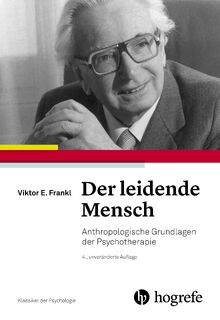 Der leidende Mensch - Viktor E. Frankl (ISBN 9783456859101)