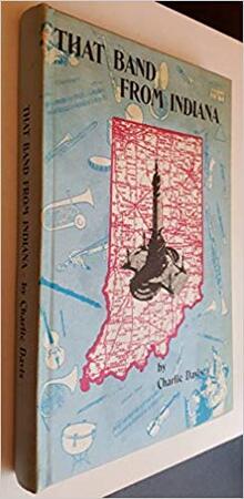 That Band from Indiana - Charlie Davis That Band from Indiana - Charlie Davis