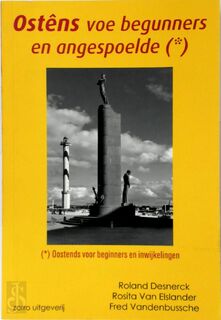 Ostens voe begunners en angespoelde - Fred Vandenbussche, Rosita Van Elslander, Roland Desnerck (ISBN 9789461680150)