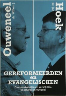 Gereformeerden en evangelischen - Jan Hoek, Willem J. Ouweneel (ISBN 9789063536336)
