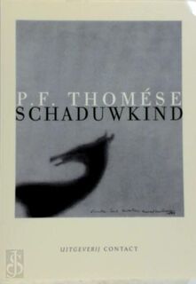 Schaduwkind - Pieter Frans Thomése (ISBN 9789025425135)