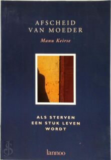 Afscheid van moeder - M. Keirse (ISBN 9789020920642)