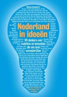 Nederland in ideeën - Mark Geels (Redactie), Tim van Opijnen (ISBN 9789490574987)