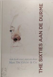 The Sixties aan de Durme - Nico van Campenhout, Marc de Gryze