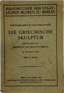  Die Griechische Skulptur - Reinhard Kekule von Stradonitz