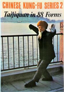 Taijiquan in 88 forms - Chinese Kung-Fu series 2 - Victor Wu, [Vert.] Huang Ju (ISBN 9789622380493)