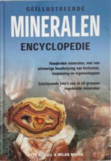 Geillustreerde Mineralen encyclopedie - Petr Korbel, Milan Novak (ISBN 9789036610827)