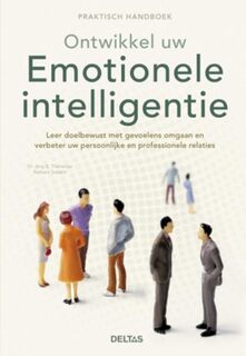 Ontwikkel uw emotionele intelligentie - Jorg B. Theilacker, Barbara Sobeck (ISBN 9789044730104)