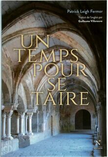 Un temps pour se taire - Patrick Leigh Fermor (ISBN 9782875231192)