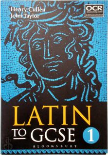 Latin to GCSE - Volume 1 - Henry Taylor Cullen (ISBN 9781780934402)