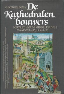 De Kathedralenbouwers - Georges Duby (ISBN 9789051570533)