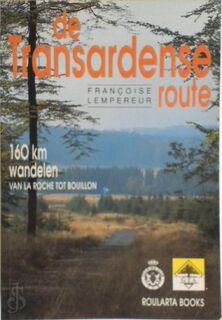 De Transardense route - Françoise Lempereur, Ann Jooris (ISBN 9789054660064)