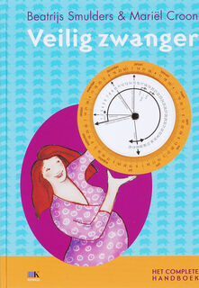 Veilig zwanger - Beatrijs Smulders, Amp, Mariël Croon (ISBN 9789021580982)