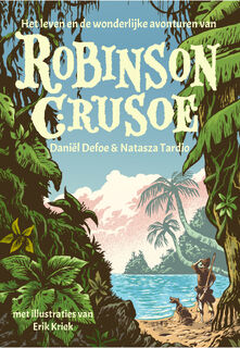 Robinson Crusoe - Daniël Defoe (ISBN 9789083248332)