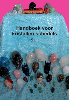Handboek voor kristallen schedels (ISBN 9789492866011)