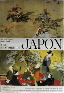 Une Histoire Du Japon a Travers Son Art - Bradley Smith (ISBN 9780320059001)