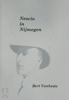 Nescio in Nijmegen - Gilbert Vanheste (ISBN 9789073202665)