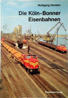 Die Köln-Bonner Eisenbahnen - Wolfgang Herdam (ISBN 9783882555400)