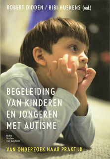Begeleiding van kinderen en jongeren met autisme (ISBN 9789031351718)