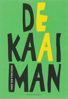 De kaaiman - H. van Pinxteren (ISBN 9789078068105)