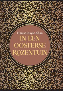 In een oosterse rozentuin - Inayat Khan (ISBN 9789088402753)
