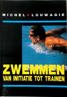 Zwemmen - Michel Louwagie (ISBN 9789070870164)