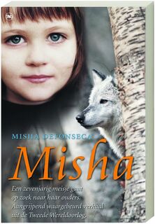Misha - Misha Defonseca, Vera Lee, Jossy Hartmans (ISBN 9789044313871)
