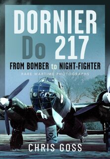 Dornier Do 217 - Chris Goss (ISBN 9781473883093)