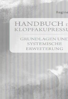 Handbuch der Klopfakupressur - Regine Kroll (ISBN 9783962007362)