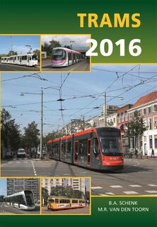 Trams 2016 - Bas Schenk, Maurits van den Toorn (ISBN 9789059611665)