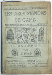 Oude gevels van Gent - Louis Cloquet, Alfons van Werveke