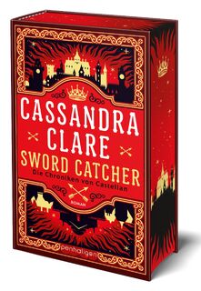 Sword Catcher - Die Chroniken von Castellan - Cassandra Clare (ISBN 9783764532864)
