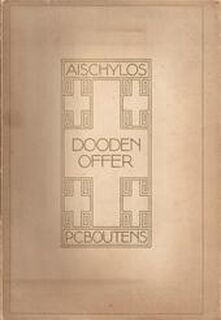 Doodenoffer. - P.C. Boutens, Aischylos