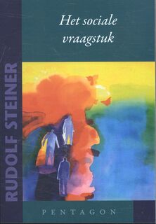 Het sociale vraagstuk - Rudolf Steiner (ISBN 9789490455897)